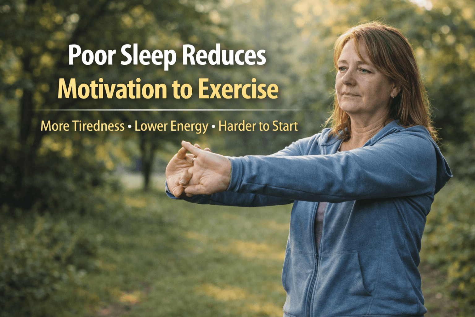 Why Poor Sleep Reduces Motivation to Exercise (And What to Do About It)